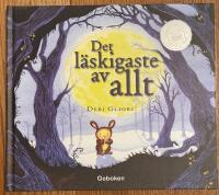 Det l&auml;skigaste av allt