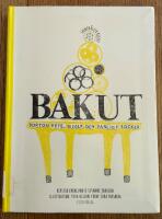 Bakut  : - bortom vete, mj&ouml;lk och vanligt socker
