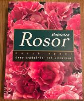 Rosor - encyklopedi &ouml;ver tr&auml;dg&aring;rds- och vildrosor