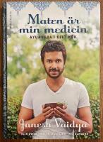 Maten &auml;r min medicin - ayurveda i ditt k&ouml;k