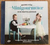 Mums f&ouml;r minigourmeter och matgladisar