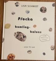 Plocka bumlingbaluns : poesi f&ouml;r sm&aring;