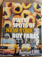 Sweet spots of New York :  bakverk och s&ouml;tsaker fr&aring;n New York