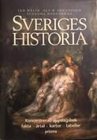 Sveriges historia : Koncentrerad uppslagsbok - fakta, &aring;rtal, tabeller, kartor