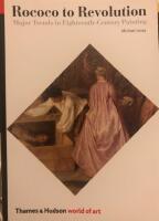 Rococo to revolution : major trends in eighteenth-century painting