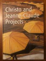 Christo and Jeanne-Claude : projects : works from the Lilja Art Fund Foundation : the Kristianstad Center of Contemporary Art, Kristianstads Konsthall