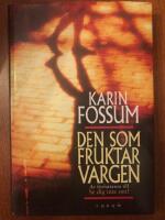 Den som fruktar vargen