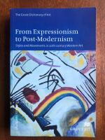 From Expressionism to Post-Modernism : Styles and Movements in 20th-centery Western Art