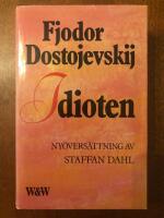 Idioten : roman i fyra delar