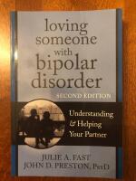 Loving someone with bipolar disorder : Understanding & Helping Your Partner