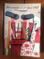 Movements in art since 1945 : issues and concepts