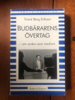 Budb&auml;rarens &ouml;vertag : om orden som medium