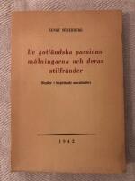 De gotl&auml;ndska passionsm&aring;lningarna och deras stilfr&auml;nder Studier i birgittinskt muralm&aring;leri