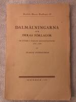 Dalm&aring;lningarna och deras f&ouml;rlagor. En studie i folklig bildgestaltning 1770-1870