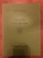 Str&ouml;vt&aring;g i tid och rum