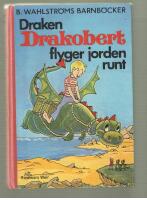 Draken Drakobert flyger jorden runt