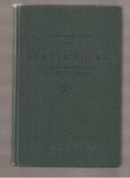 Svensk Flora f&ouml;r skolor. I Fanerogamer och ormbunkv&auml;xter Unikt skick