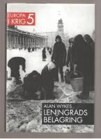 Europa i krig 5 Leningrads bel&auml;gring