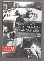 Europa i krig 9 Stalingrad - v&auml;ndpunkten