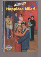 Tjejligan Hoppl&ouml;sa killar!