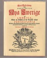 Kort beskrifning om provincien Nya Swerige uti America som nu f&ouml;rtiden af the Engelske kallas Pensylvania