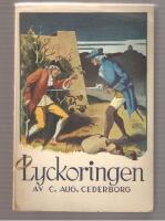 Lyckoringen Historisk roman fr&aring;n Gustav III:s tid