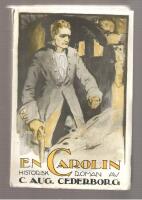 En Carolin Historisk roman