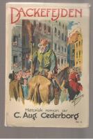 Dackefejden Del II Historisk roman Samlarexemplar