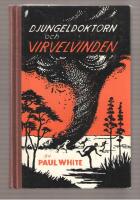 Djungeldoktorn och virvelvindern