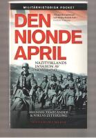 Den nionde april Nazitysklands invasion av Norge 1940