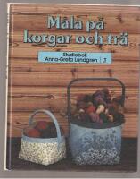 M&aring;la p&aring; korgar och tr&auml; Studiebok