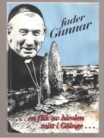 Fader Gunnar ... en flik av himlin mitt i G&ouml;inge ...