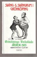 Sv&aring;ng- &Sv&auml;ngrum i Gr&ouml;nk&ouml;ping Gr&ouml;nk&ouml;pings Veckoblads &Aring;rsbok 1985