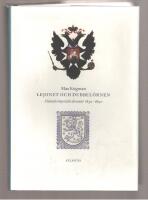Lejonet och dubbel&ouml;rnen Finlands imperiella decennier 1830-1890