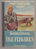&Aring;ke Flygaren Ber&auml;ttelse f&ouml;r ungdom om flygning