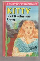 Kitty vid Andarnas berg