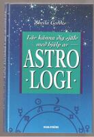 L&auml;rk&auml;nna dig sj&auml;lv med hj&auml;lp av Astrologi