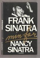 Frank Sinatra min far
