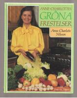 Anne-Charlottes Fr&ouml;na frestelser