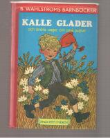 Kalle Glader och andra sagor om sm&aring; pojkar