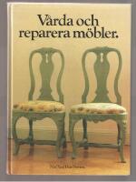 V&aring;rda och reparera m&ouml;bler