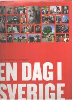 En dag i Sverige 3000 fotografier - 24 timmar