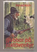Gubbar p&aring; jakt&auml;ventyr