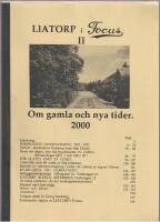 Liatorp i Focus II Om gamla och nya tider 2000