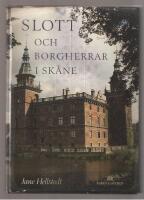 Slott och borgherrar i Sk&aring;ne
