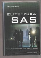 Elitstyrka SAS Fr&aring;n &ouml;kenkrigare till Ghost Force