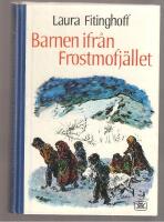 Barnen fr&aring;n Frostmosj&auml;llet
