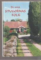De sm&aring; stugornas folk Sk&aring;nska folkminnen