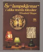 Sy lampsk&auml;rmar i olika textila tekniker