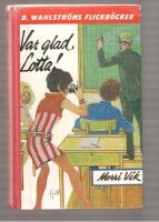 Var glad, Lotta!
